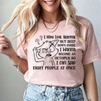 I May Look Normal, But Deep Down Inside I Wanna Become an Octopus So I Can Slap Eight People at Once T-Shirt